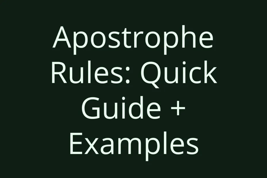 Apostrophe Rules Quick Guide Examples